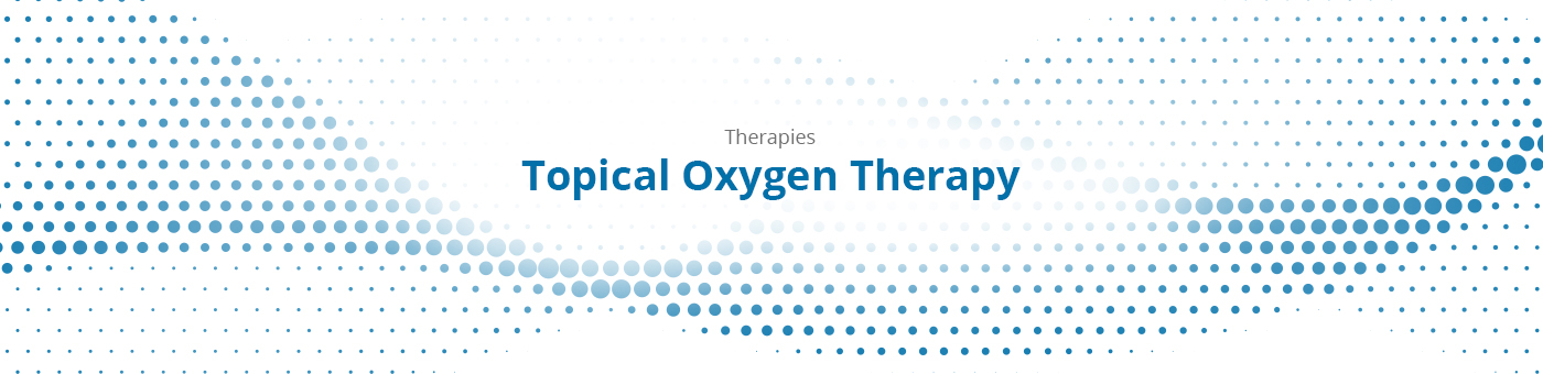 Topical Oxygen Therapy